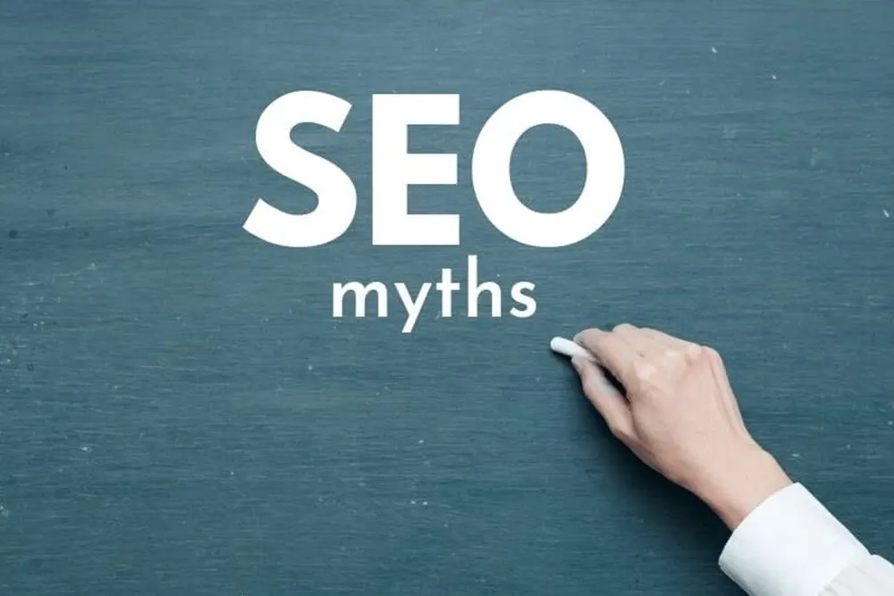 SEO Myths That You Should Forget!